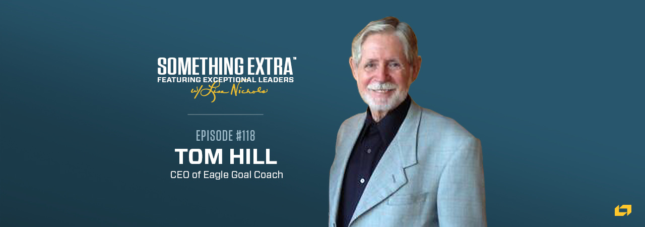 Episode 118: The Four Mantras of Committed Leadership with Tom Hill