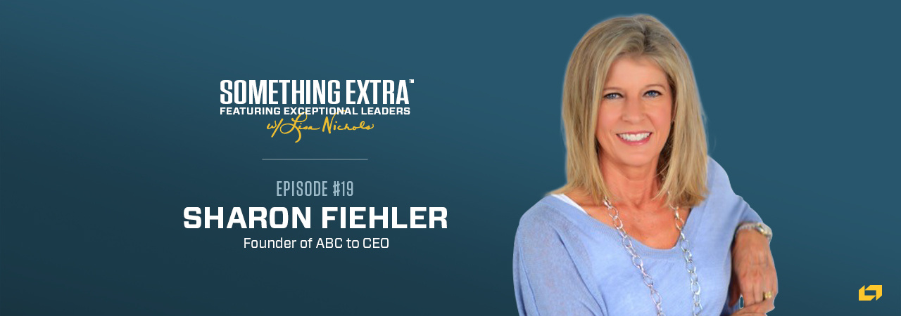Episode 019: Earning Trust with Sharon Fiehler