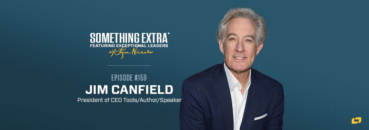 Episode 159: CEO Tools for any Leader with Jim Canfield