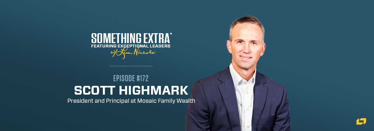 Episode 173: Moving from Success to Significance with Scott Highmark