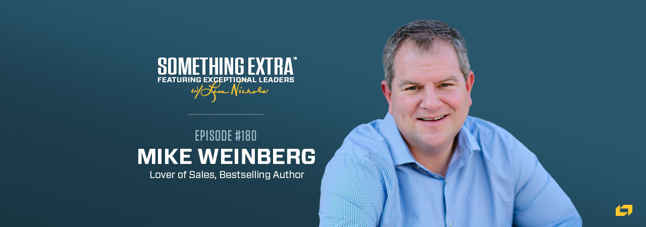 Episode 180: Simplifying Sales to Stay Relevant with Mike Weinberg