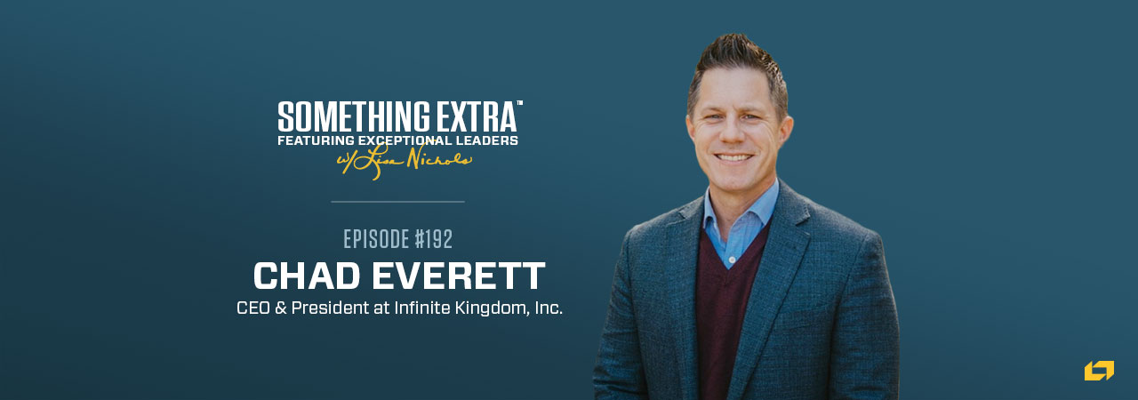 Episode 192: How to Level Up as a Leader with Chad Everett