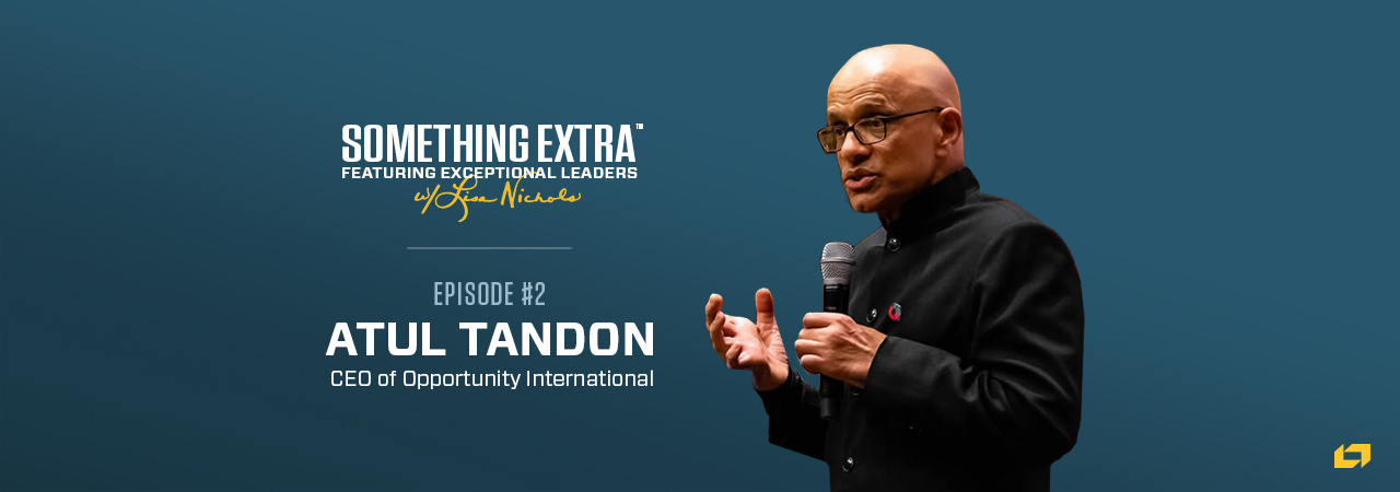 Episode 002: How a Spice Grinder and Small Loan Changed The World with Atul Tandon