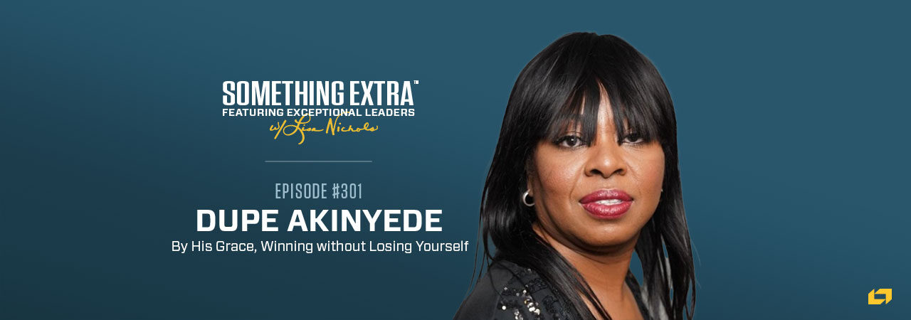 Episode 301: Creating Value in Every Situation w/ Dupe Akinyede