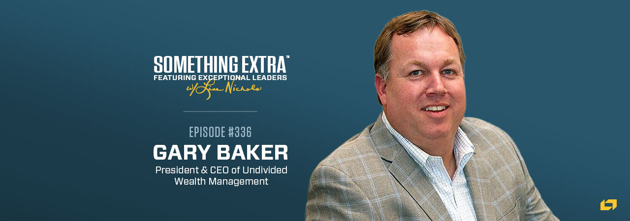 Episode 336: Compassion-Powered Resilience with Gary Baker