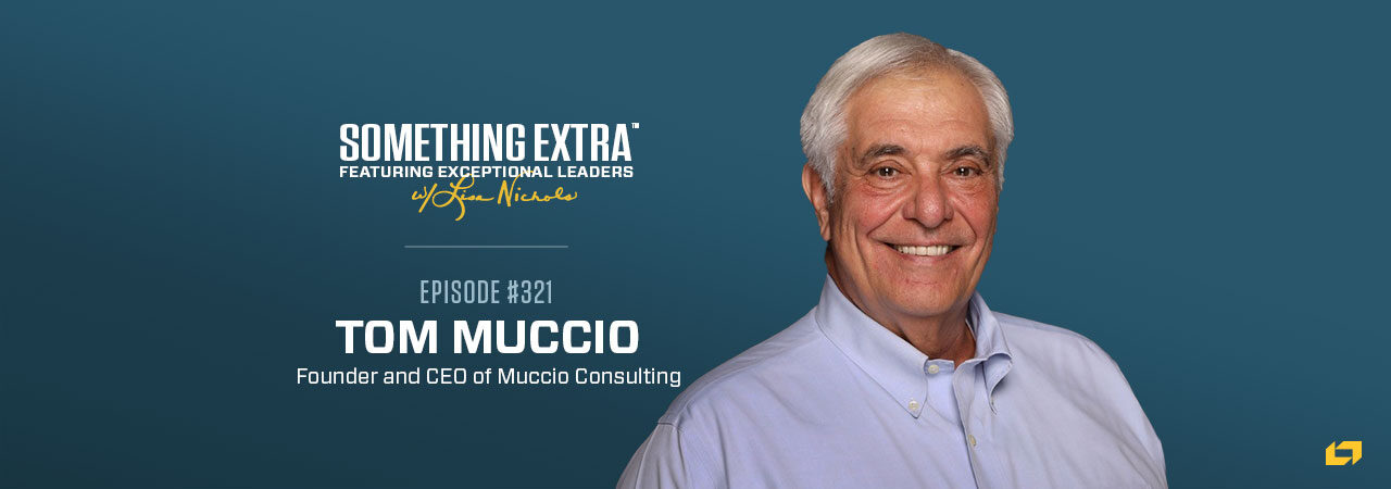 Episode 321: Building Bridges That Drive Growth with Tom Muccio