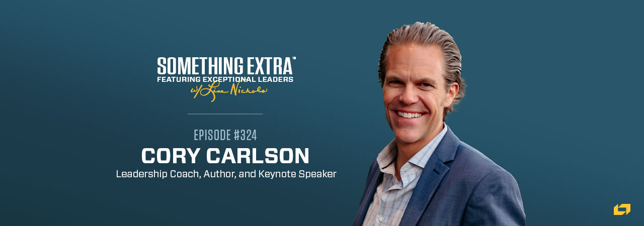 Episode 324: Winning at Work and Home with Cory Carlson