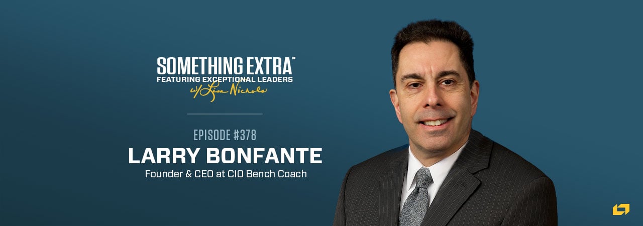 Episode 378: The Human Side of High-Stakes Tech with Larry Bonfante