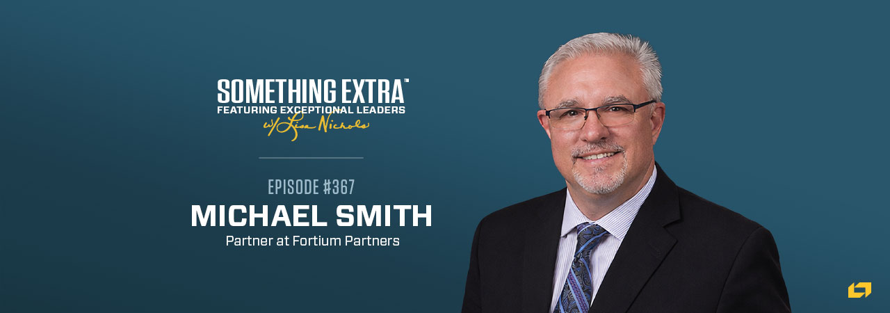 Episode 367: Leading with Empathy and Agility with Michael Smith