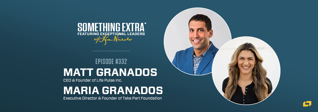 Episode 332: Following Your Calling with Matt and Maria Granados