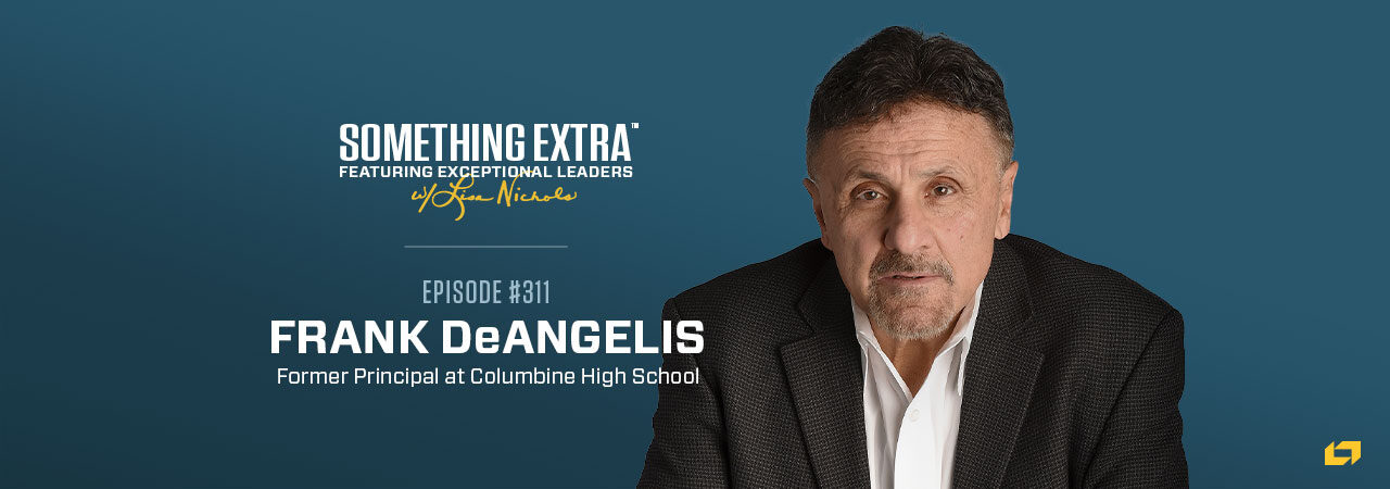 Episode 311: Building Heart and Resilience with Frank DeAngelis