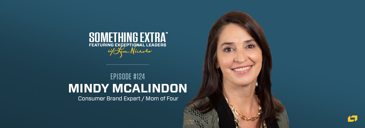 Mindy McAlindon, consumer brand expert and mom, on the Something Extra Podcast