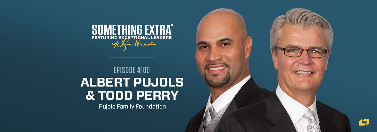 Albert Pujols and Todd Perry of the Pujols Family Foundation on the Something Extra Podcast