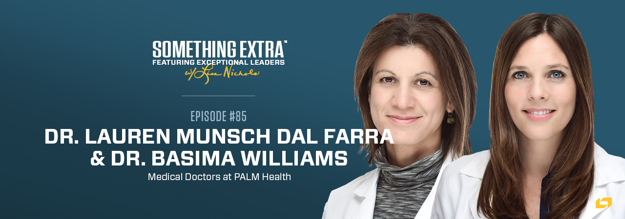 "Something Extra episode 85" blue podcast banner with an image of two women, Dr. Lauren Munsch Dal Farra and Dr. Basima Williams
