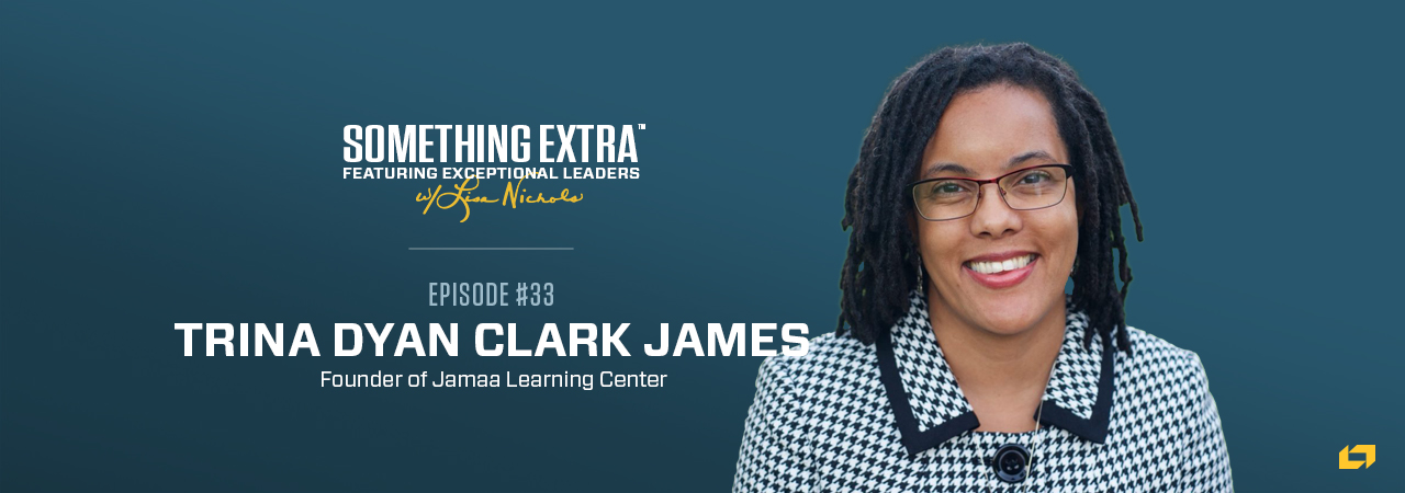 "Something Extra episode 33" blue podcast banner with an image of a woman, Trina Dyan Clark James