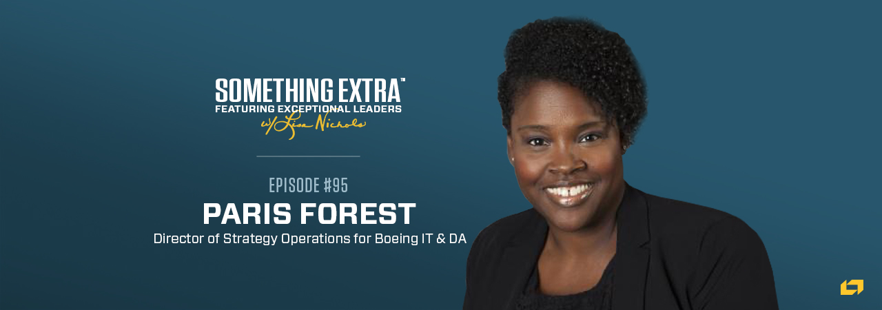 Paris Forest, Directory of Strategy Operations for Boeing IT & DA, on the Something Extra Podcast
