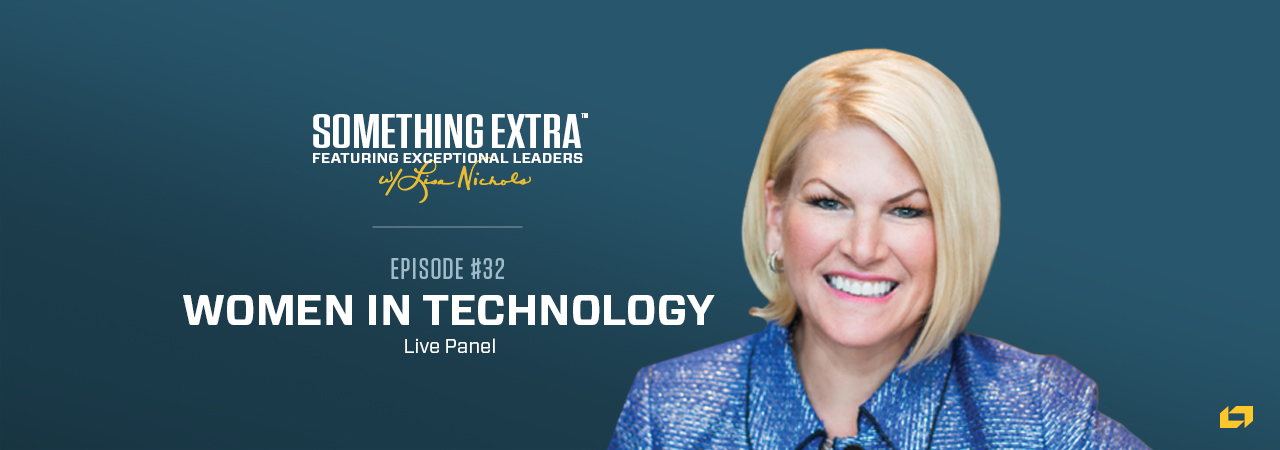 "Something Extra episode 32" blue podcast banner for women in technology episode. Includes an image of Lori Nichols, CEO of technology Partners