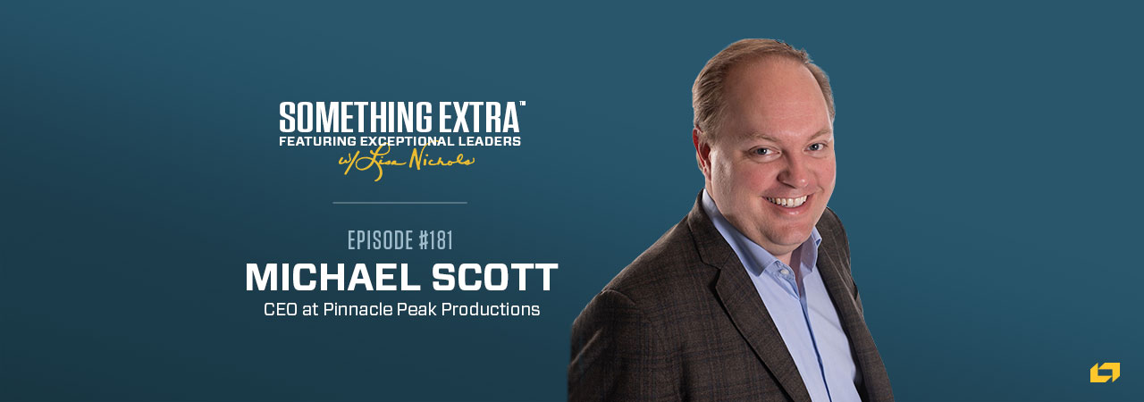 Michael Scott is the CEO of pinnacle peak productions