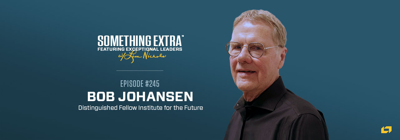 bob johansen is a distinguished fellow institute for the future